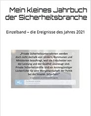 Mein kleines Jahrbuch der Sicherheitsbranche von Florian Horn